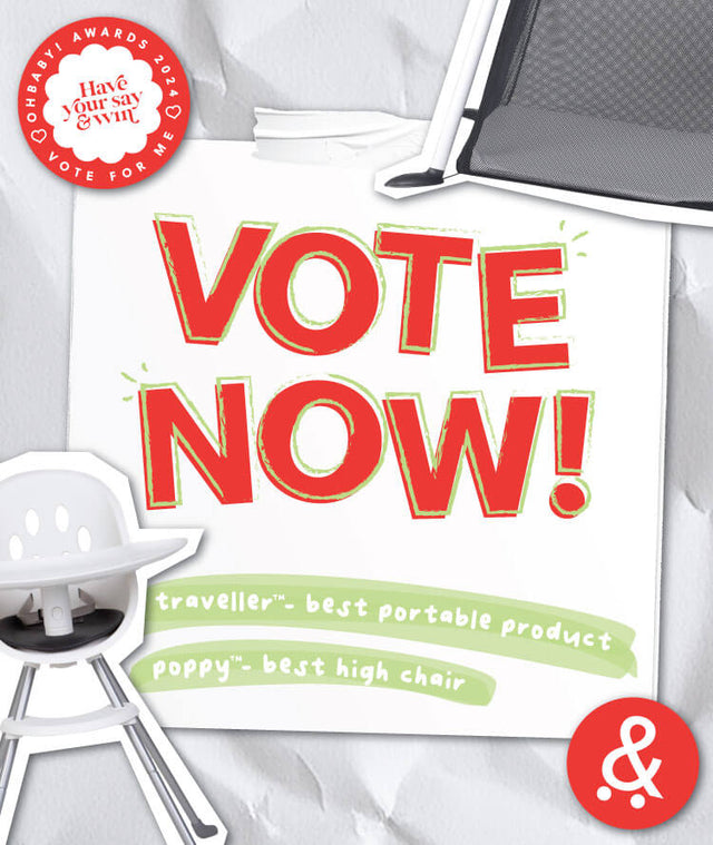 vote now banner showing poppy™ highchair and traveller™ travel bassinet, parenting products nominated for the OHbaby! Awards 2024